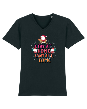 Stay At Home Santa'll Come Black