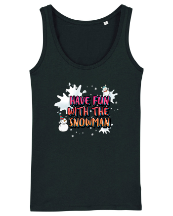 Have Fun With The Snowman Black