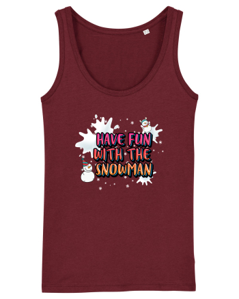 Have Fun With The Snowman Burgundy