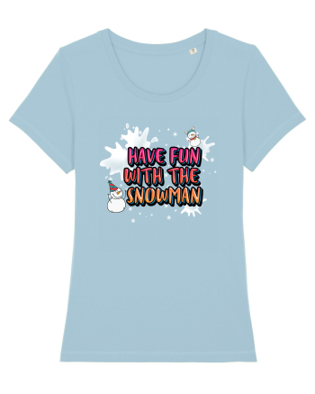 Have Fun With The Snowman Sky Blue