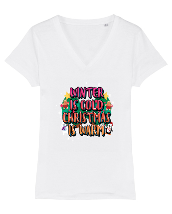 Winter Is Cold Christmas Is Warm White
