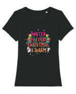 Winter Is Cold Christmas Is Warm Tricou mânecă scurtă guler larg fitted Damă Expresser