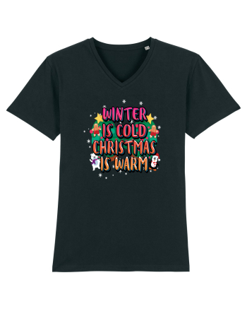 Winter Is Cold Christmas Is Warm Black
