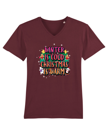 Winter Is Cold Christmas Is Warm Burgundy