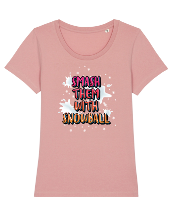 Smash Them With Snowball Canyon Pink