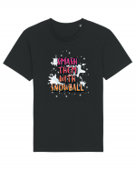 Smash Them With Snowball Tricou mânecă scurtă Unisex Rocker