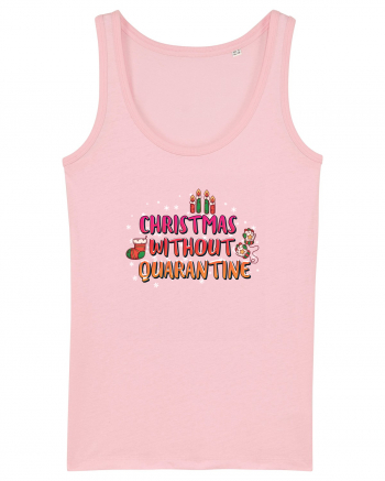 Christmas Without Quarantine Cotton Pink