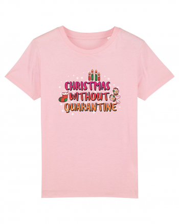 Christmas Without Quarantine Cotton Pink