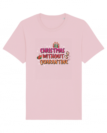 Christmas Without Quarantine Cotton Pink