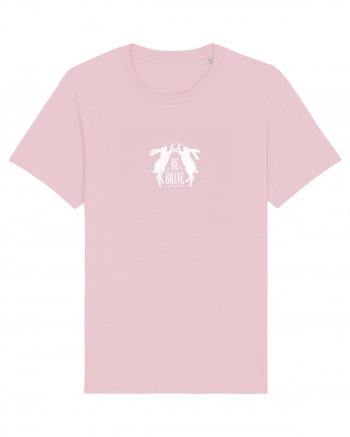 Be brave Cotton Pink