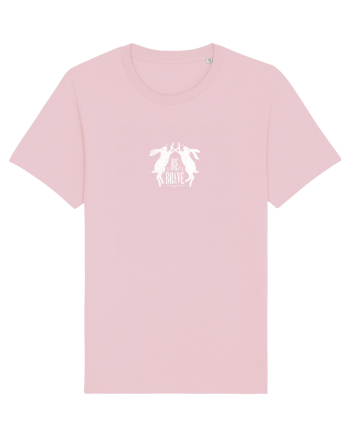 Be brave Cotton Pink
