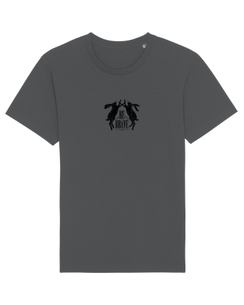 Be brave Anthracite