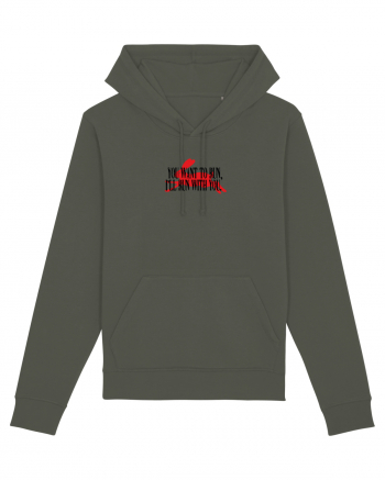 You want to run, I'll run with you Khaki