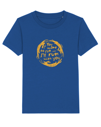 You want to run - I'll run with you Majorelle Blue