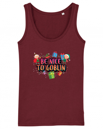 Be Nice To Goblin Burgundy