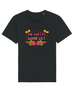 On Santa's Good List Tricou mânecă scurtă Unisex Rocker