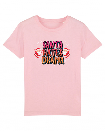 Santa Hates Drama Cotton Pink
