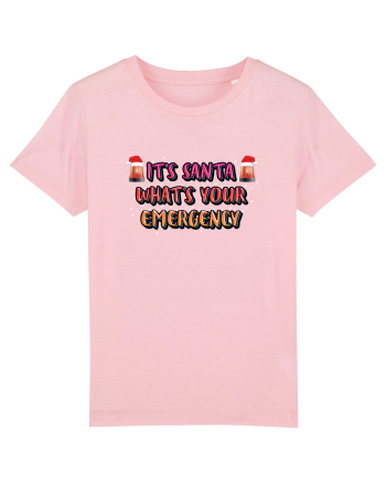 It's Santa What's Your Emergency Cotton Pink