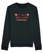 It's Santa What's Your Emergency Bluză mânecă lungă Unisex Rise