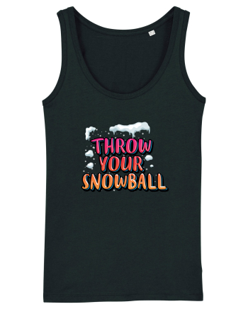 Throw Your Snowball Black