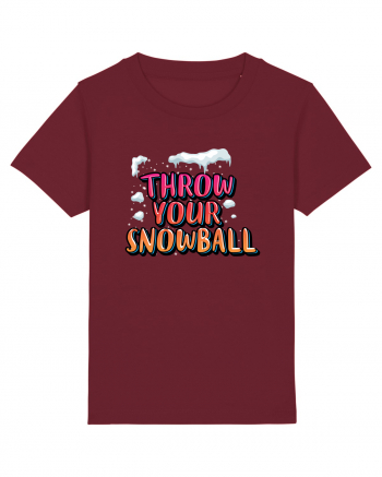 Throw Your Snowball Burgundy