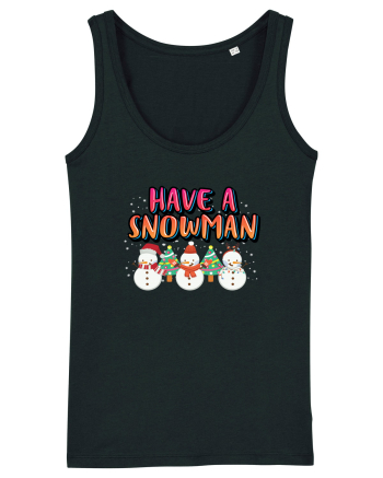 Have A Snowman Black