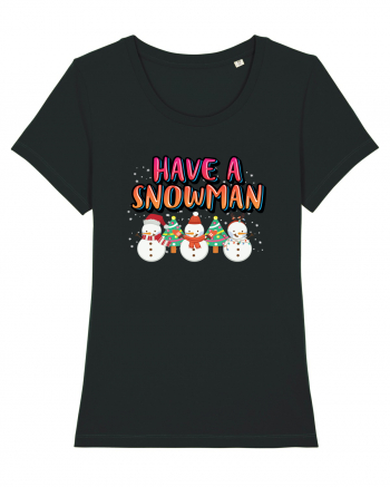 Have A Snowman Black