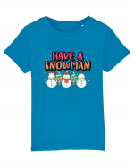 Have A Snowman Tricou mânecă scurtă  Copii Mini Creator