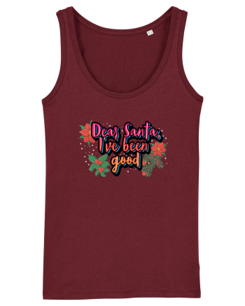 Dear Santa, I've Been Good Burgundy