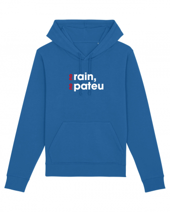 No rain, no pateu Royal Blue