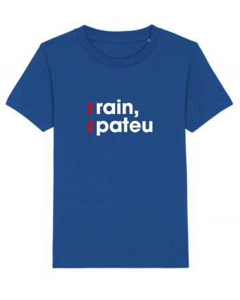 No rain, no pateu Majorelle Blue