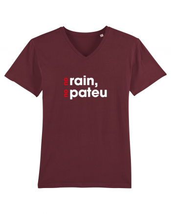 No rain, no pateu Burgundy