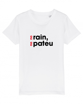 No rain, no pateu White