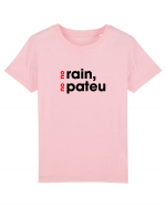 No rain, no pateu Tricou mânecă scurtă  Copii Mini Creator