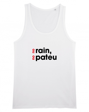 No rain, no pateu White