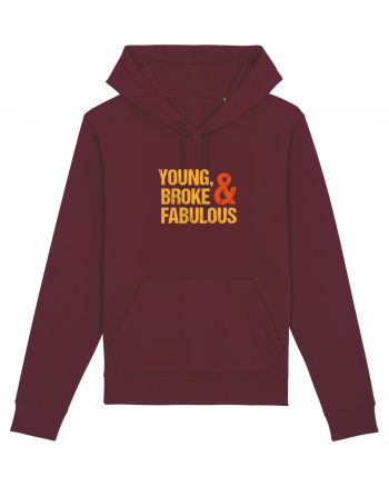 Young, Broke & Fabulous Burgundy