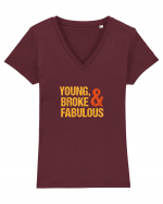 Young, Broke & Fabulous Tricou mânecă scurtă guler V Damă Evoker