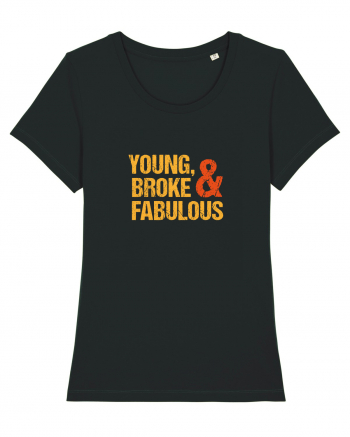 Young, Broke & Fabulous Black