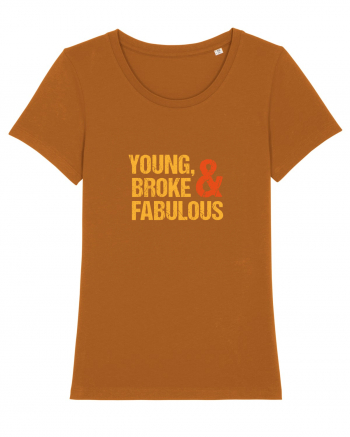 Young, Broke & Fabulous Roasted Orange