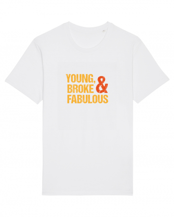 Young, Broke & Fabulous White