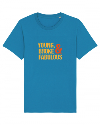 Young, Broke & Fabulous Azur