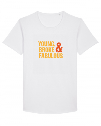 Young, Broke & Fabulous White