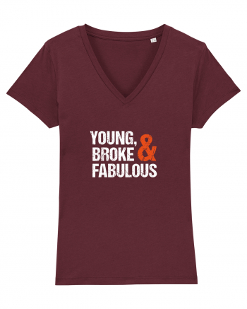 Young, Broke & Fabulous Burgundy