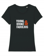 Young, Broke & Fabulous Tricou mânecă scurtă guler larg fitted Damă Expresser