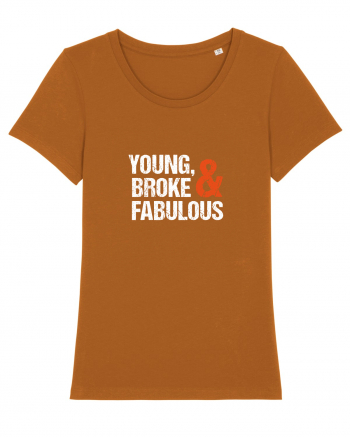 Young, Broke & Fabulous Roasted Orange