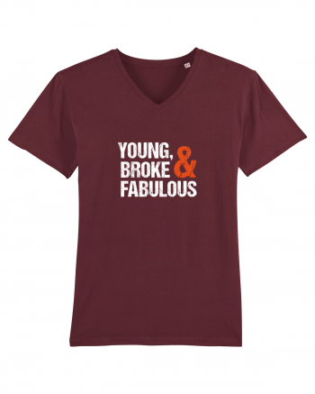 Young, Broke & Fabulous Burgundy