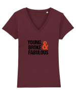 Young, Broke & Fabulous Tricou mânecă scurtă guler V Damă Evoker