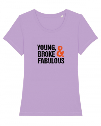 Young, Broke & Fabulous Lavender Dawn