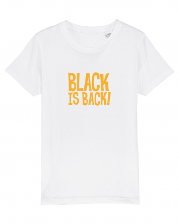 Black is Back! White