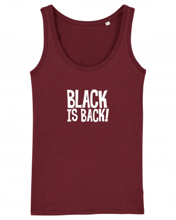 Black is Back! Burgundy